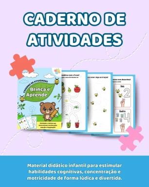 001 - CADERNO DE ATIVIDADES - BRINCA E APRENDE